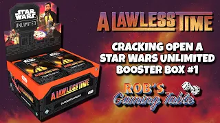 Star Wars Unlimited: A Lawless Time Booster Display Unboxing No. 1