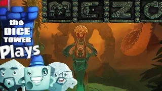 Dice Tower Playthrough: Mezo!