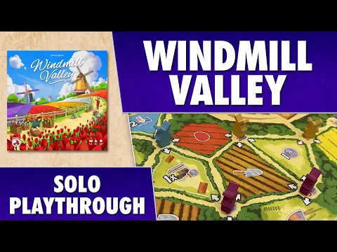 Windmill Valley - Solo Playthrough