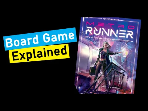 Metrorunner Board Game Explained