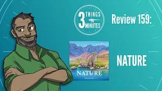 Nature: 3 Things in 3 Minutes Review #159