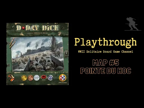 D-Day Dice (Second Edition) - Playthrough - Beach #5 - Pointe Du Hoc
