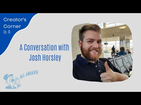 Creator's Corner: Josh Horsley