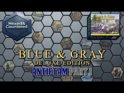 Blue & Gray Deluxe Edition (Decision) - Antietam Gameplay 1