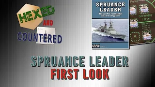 Spruance Leader - First Look