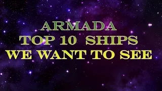 Armada: Top 10 Ship Predictions