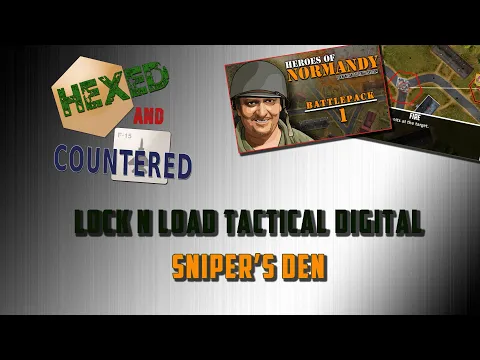 Lock 'n Load Tactical Digital - Sniper's Den Playthrough (from Heroes of Normandy)