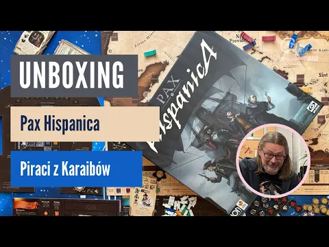 Pax Hispanica | Unboxing