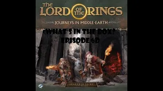 What's In the box? Ep6d Shadowed Paths Lord Of The Rings Journeys In Middle-Earth Unboxing
