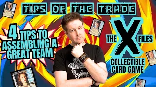 4 Tips to Building a Great Agent Team | The X-Files Collectible Card Game | Tips of the Trade #10