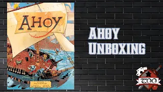 Ahoy Board Game Unboxing