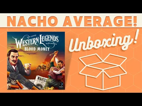 Western Legends: Blood Money - Unboxing!