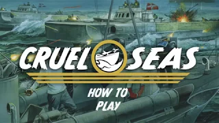 Cruel Seas Play Through