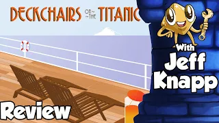 Deckchairs on the Titanic Review - with Jeff Knapp