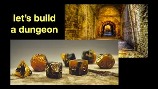 Let's build a dungeon