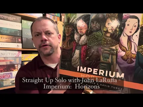 Imperium: Horizons - Straight Up Solo with John LaRuffa
