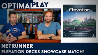 Netrunner Gameplay - New Elevation Decks in Action!