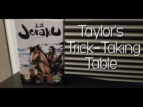 Joraku ~ Taylor's Trick-Taking Table