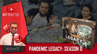 Why Play This - Pandemic Legacy: Season 0