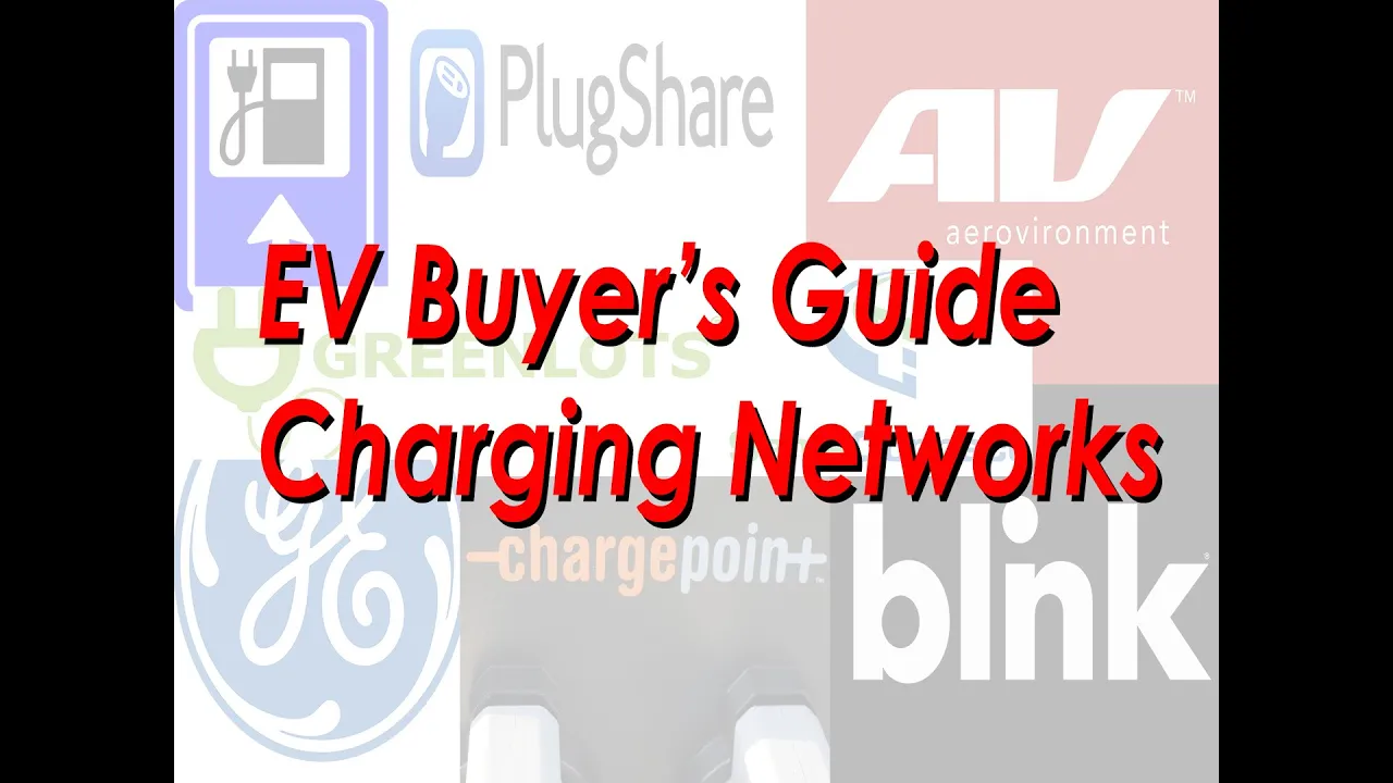 EV Buyer's Guide - Charging Networks