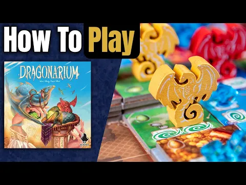 Dragonarium | How to Play | Learn to Play in 9 Minutes!