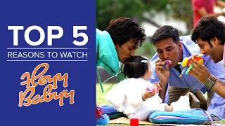 Top 5 Reasons to Watch Heyy Babyy | Akshay Kumar, Fardeen Khan & Ritesh Deshmukh