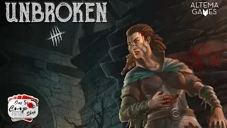 Unbroken - Kickstarter Preview Playthrough Part 1