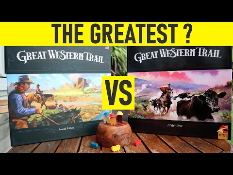 Which GREAT Western Trail Board Game Is The GREATEST?