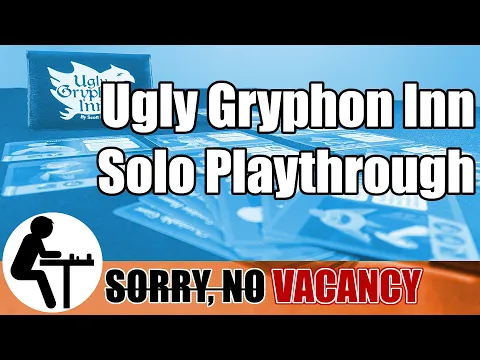 Ugly Gryphon Inn Solo Playthrough: Sorry, No Vacancy