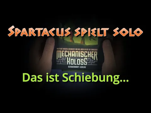 Let's Play: Mechanischer Koloss #01