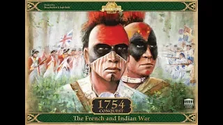 Dad vs Daughter - 1754 Conquest: The French and Indian War - Dad & Friends Edition