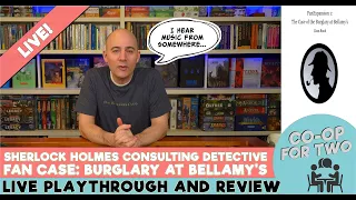 Sherlock Holmes Consulting Detective - Fan Made Case - Burglary at Bellamy's