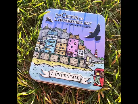 A quick look at The Crows of Coppershell Bay