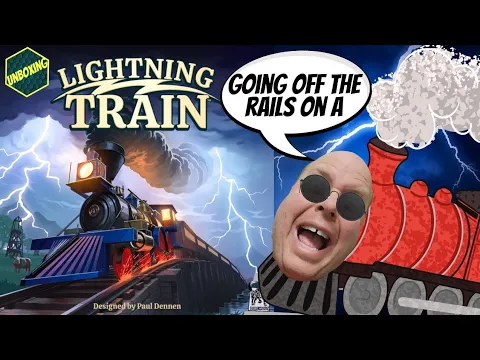 Lightning Train - A Boardgamechuck Unboxing