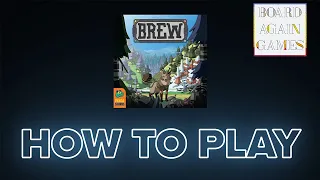 Brew - How to Play