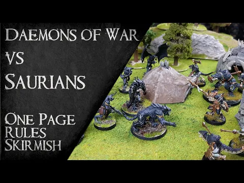 Daemons of War vs Saurians - One Page Rules Age of Fantasy Skirmish