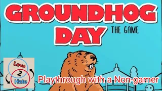 Playthrough of Groundhog Day The Game - Love 2 Hate