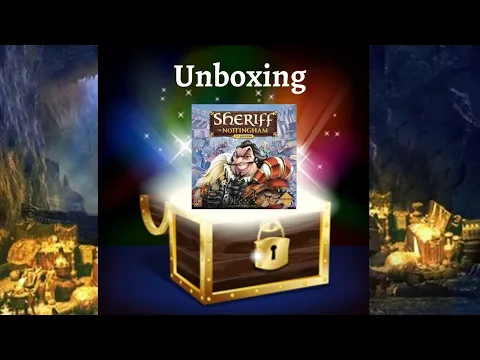 Unboxing: Sheriff of Nottingham (2nd Edition)