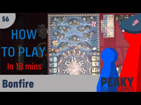 Bonfire board game - How to play Video - Peaky Boardgamer