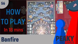 Bonfire board game - How to play Video - Peaky Boardgamer