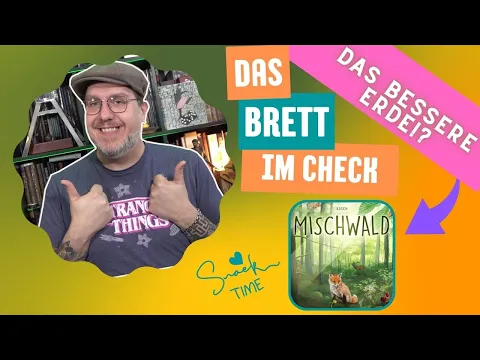 Brett im Check: MISCHWALD - das BESSERE Erde!?