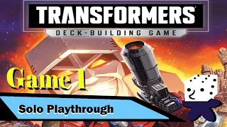 Transformers Deck-Building Game - Solo Playthrough - Game 1