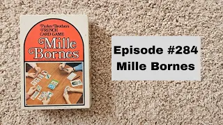Episode #284 - Mille Bornes - Parker Bros (1954)