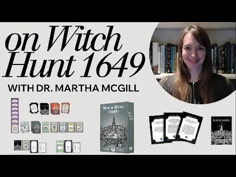 Witch Hunt 1649: Q&A with Designer Dr. Martha McGill