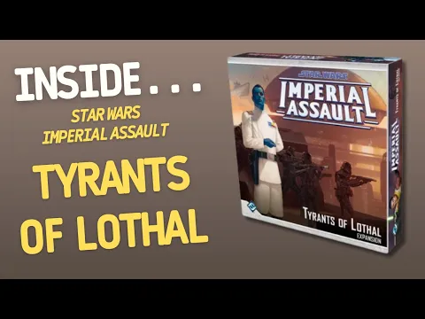 Star Wars Imperial Assault - Tyrants of Lothal | Inside #671