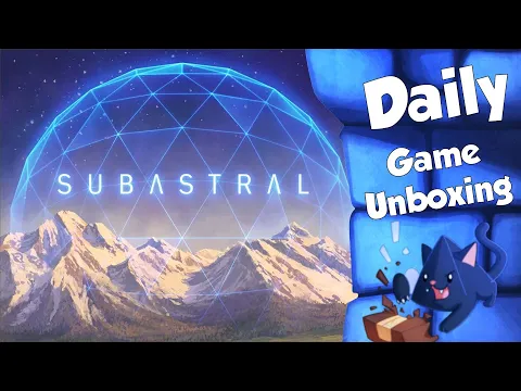 Subastral - Daily Game Unboxing