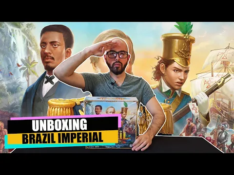 Unboxing Brazil Imperial