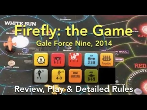 Firefly: the Game (Gale Force Nine) Review & How to Play [RVW 087]