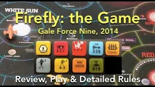 Firefly: the Game (Gale Force Nine) Review & How to Play [RVW 087]