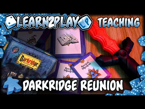 Learn to Play: Darkridge Reunion